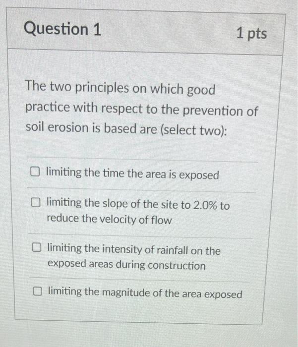 Solved Question 1 1 pts The two principles on which good | Chegg.com