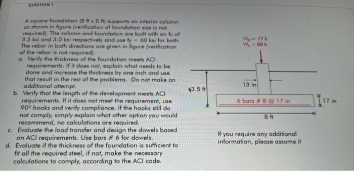 Solved QUESTION Wo - 77 W BBK 13 In A Square Foundation (8 X | Chegg.com