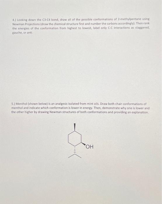 Solved 4.) Looking down the C3-C4 bond, draw all of the | Chegg.com