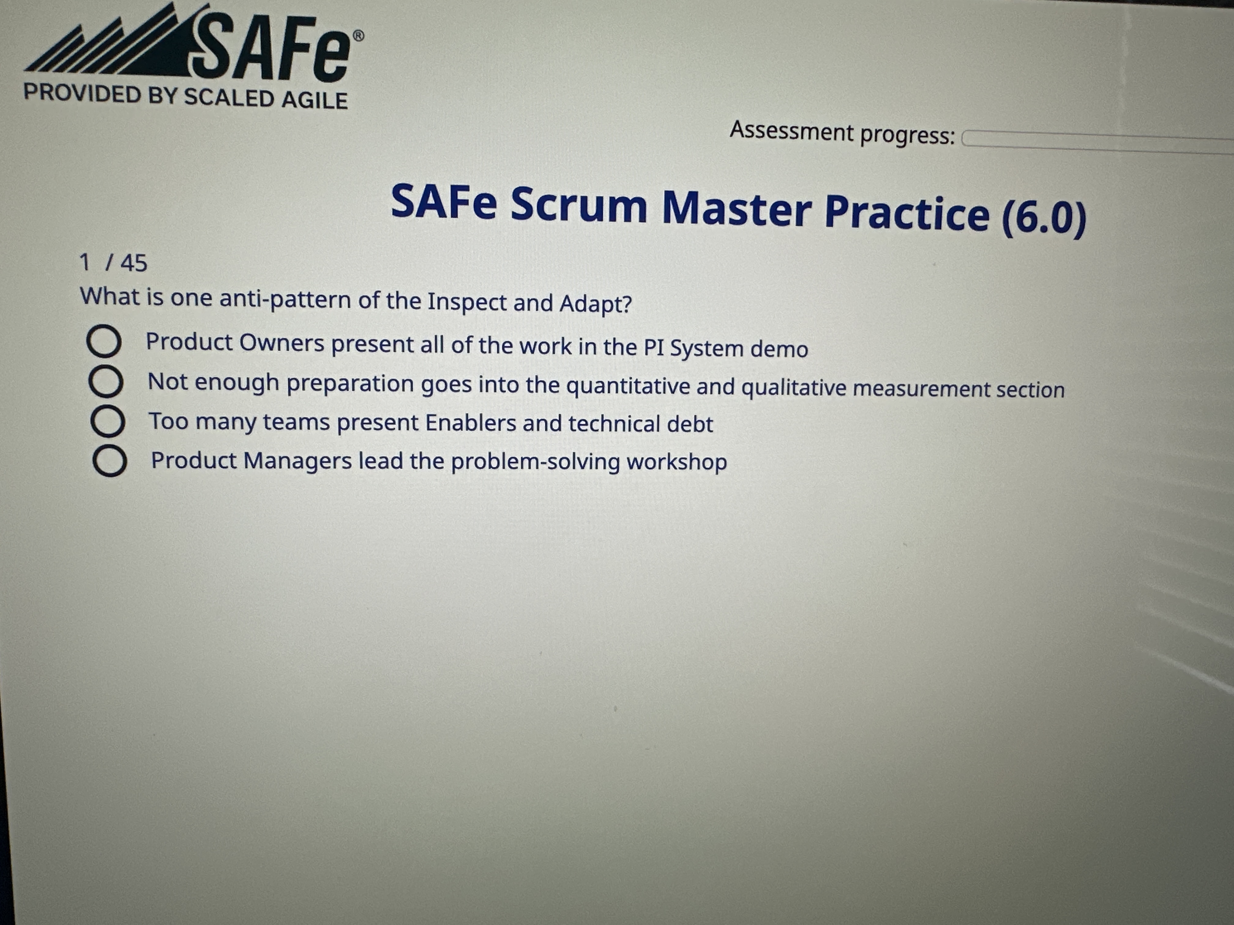 Solved SAFe Scrum Master Practice (6.0)1 / 45What is one | Chegg.com