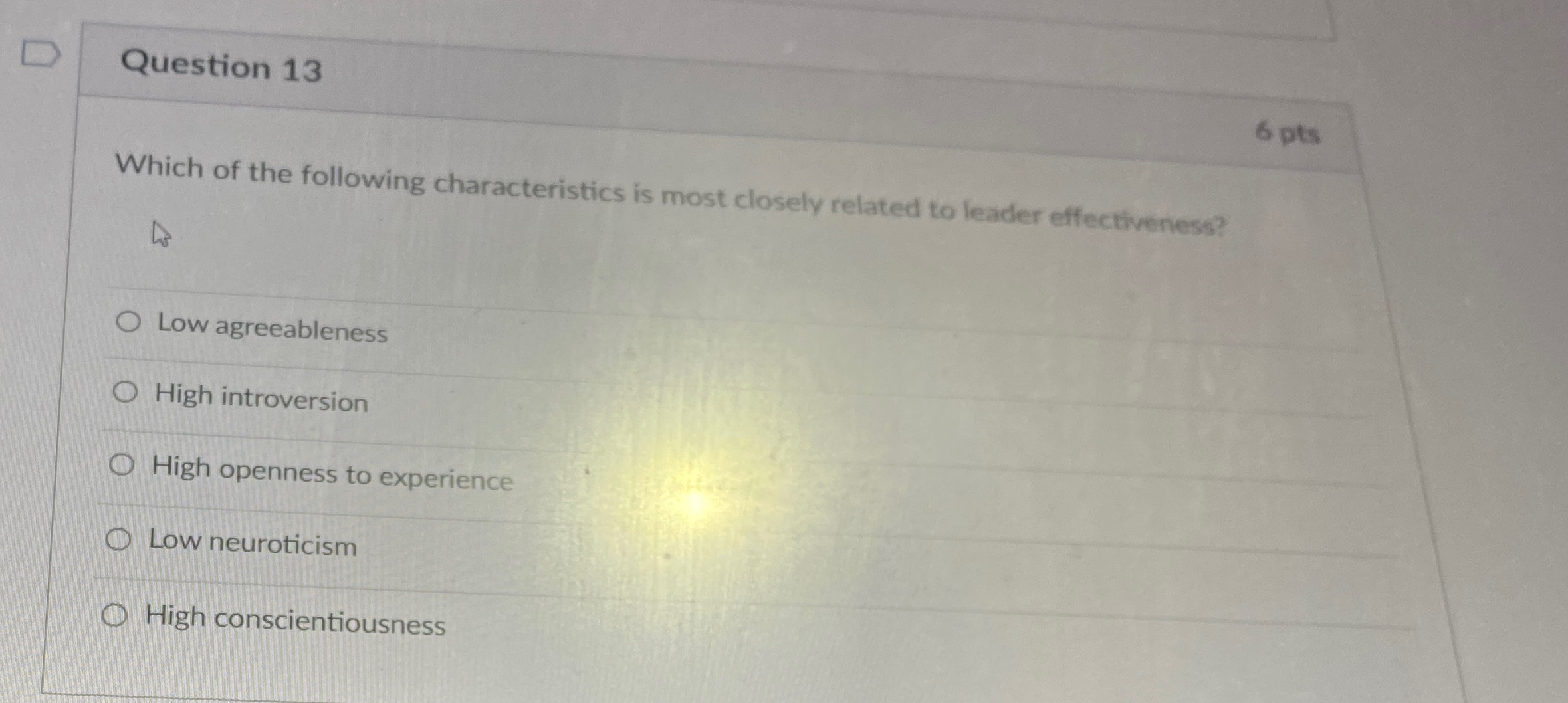 Solved Question 13Which of the following characteristics is | Chegg.com