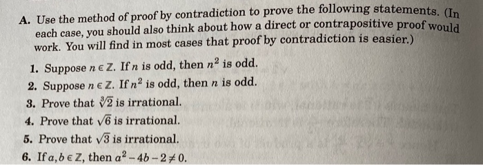 Solved A. Use the method of proof by contradiction to prove | Chegg.com