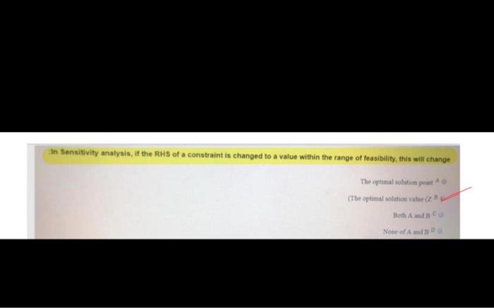 solved-in-sensitivity-analysis-it-the-rhs-of-a-constraint-chegg