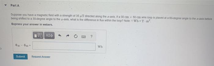 Solved Part A Suppose you have a magnetic field with a | Chegg.com