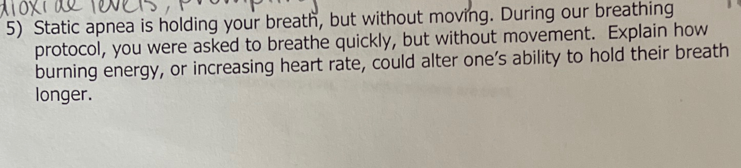 Solved Static apnea is holding your breath, but without | Chegg.com