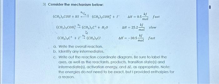 Solved 3) Consider The Mechanism Below: KK-1 (CH3)3COH₂ + I¯ | Chegg.com