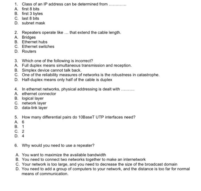 Solved 1. Class of an IP address can be determined from A. | Chegg.com