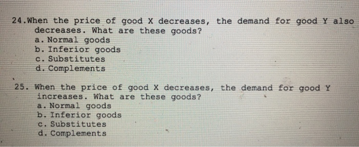 Solved 24. When the price of good x decreases, the demand | Chegg.com