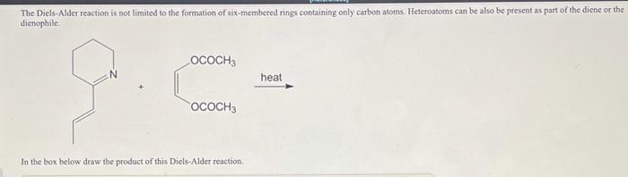 Solved The Diels-Alder reaction is not limited to the | Chegg.com