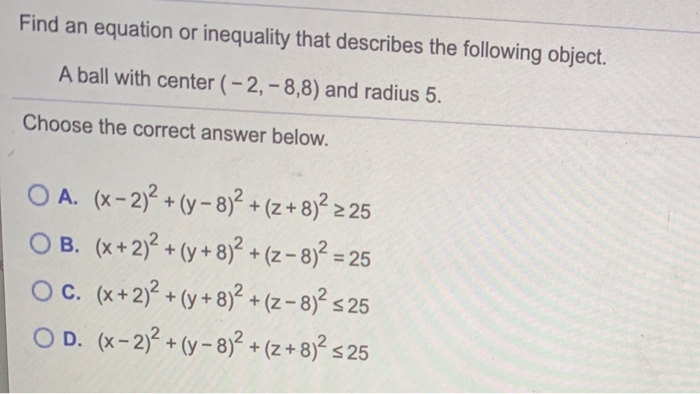 Find An Equation Or Inequality That Describes The Chegg Com