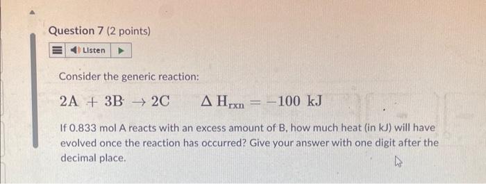 Solved Consider the generic reaction: 2 A+3 B→2CΔHrxn=−100 | Chegg.com