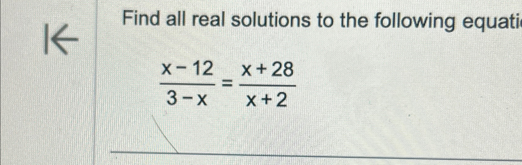 Solved Find all real solutions to the following | Chegg.com