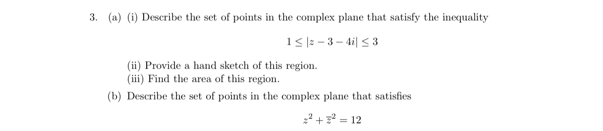 Solved (a) (i) ﻿Describe the set of points in the complex | Chegg.com