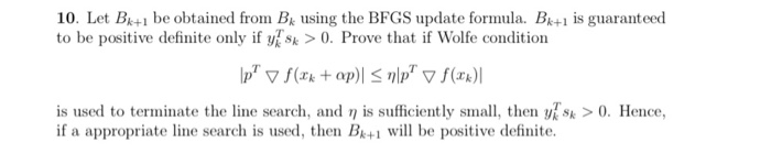 Solved 10. Let Bk+1 be obtained from Bk using the BFGS | Chegg.com