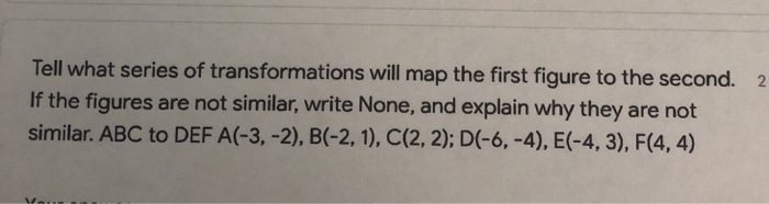 Solved Tell what series of transformations will map the | Chegg.com