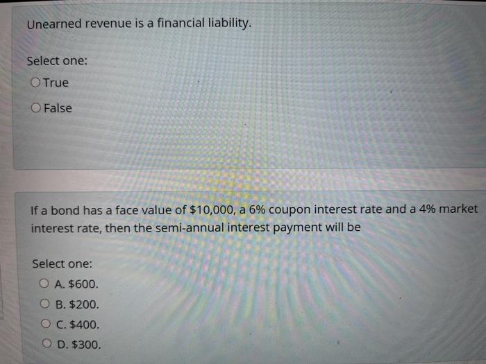 Solved Unearned revenue is a financial liability. Select | Chegg.com