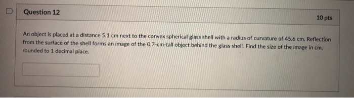 Solved D Question 12 10 pts An object is placed at a | Chegg.com