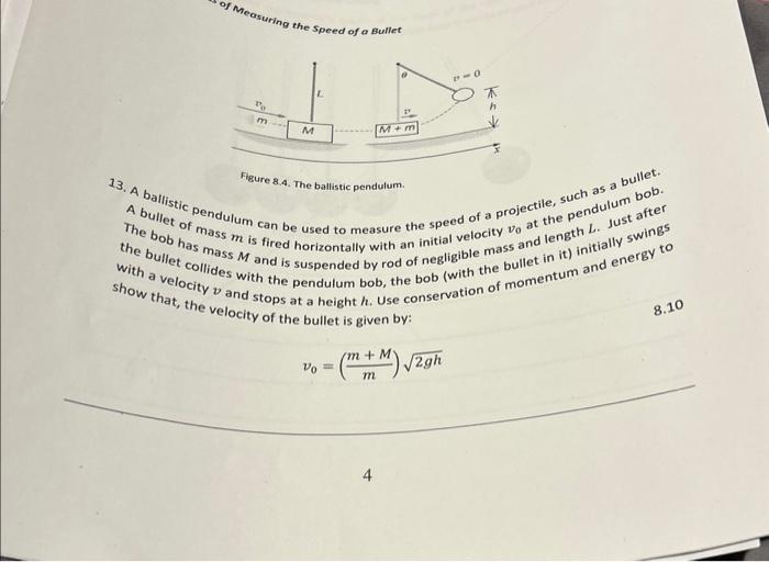 Solved Figure 8.4. The ballistic pendulum. A bullet of | Chegg.com
