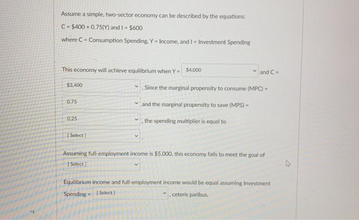 Solved Assume a simple, two sector economy can be described | Chegg.com