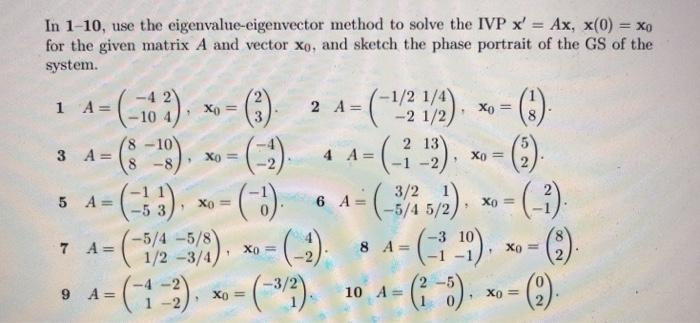 Solved In 1-10, use the eigenvalue-eigenvector method to | Chegg.com
