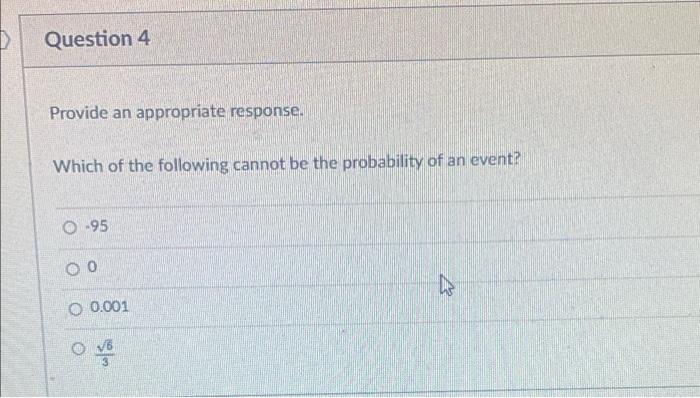 Solved Question 2 2 pts Provide an appropriate response. If | Chegg.com