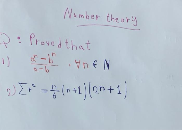 Solved Number theory R: Proved that a b VnEN on-65 2 a-b IT | Chegg.com