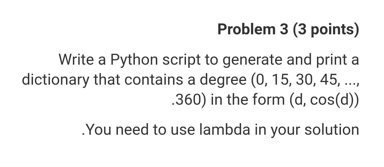 Problem 3 3 Points Write A Python Script To Chegg Com