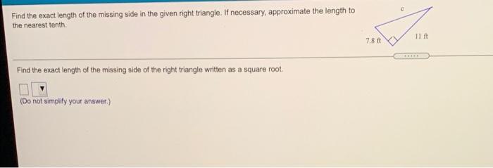 Solved Find The Exact Length Of The Missing Side In The | Chegg.com