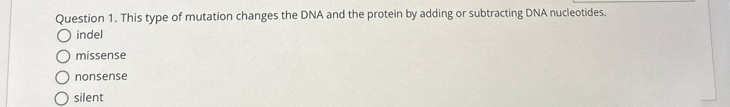 Solved Question 1. ﻿This type of mutation changes the DNA | Chegg.com