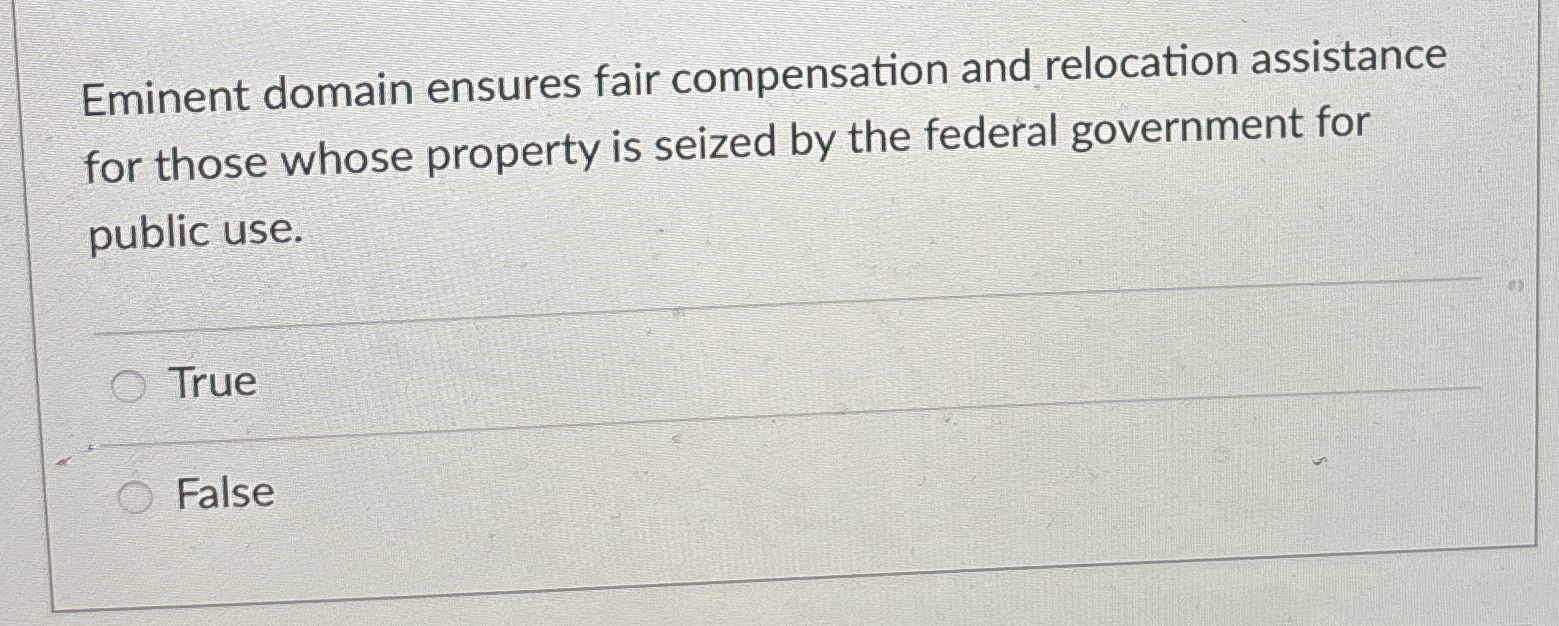 Solved Eminent domain ensures fair compensation and | Chegg.com