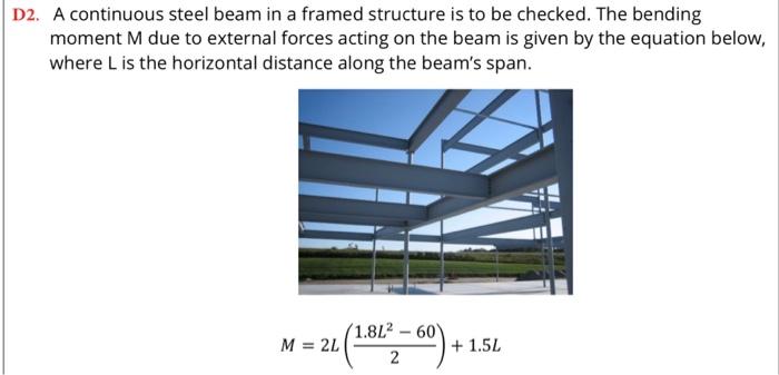 22. A continuous steel beam in a framed structure is to be checked. The bending moment \( \mathrm{M} \) due to external force