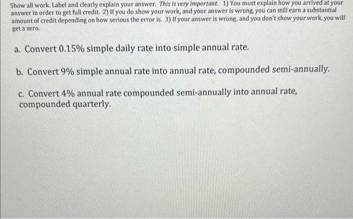 Solved Show all work. Label and clearly explain your answer. | Chegg.com
