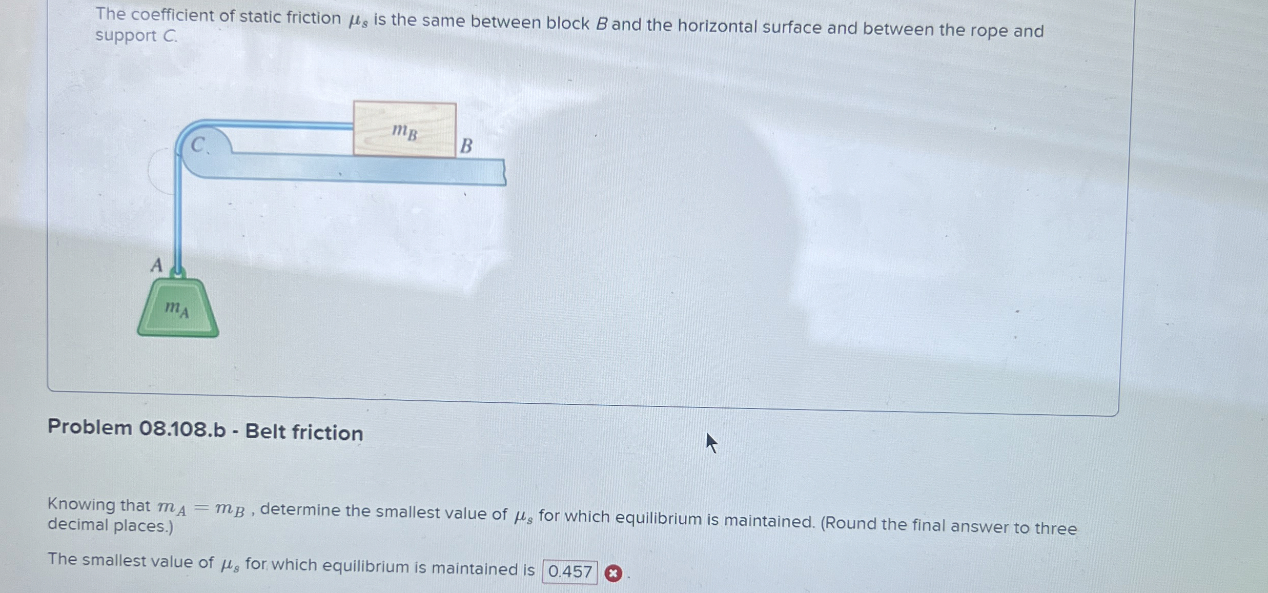 Solved The coefficient of static friction μs ﻿is the same | Chegg.com