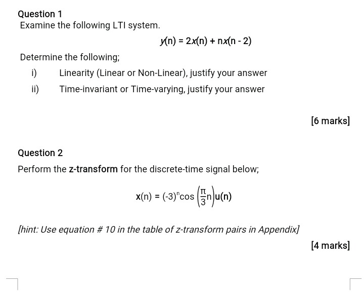 Solved Question 1 Examine The Following Lti System Yn Chegg Com