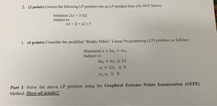 Solved 2. (2 points) Convert the following LP problem into | Chegg.com