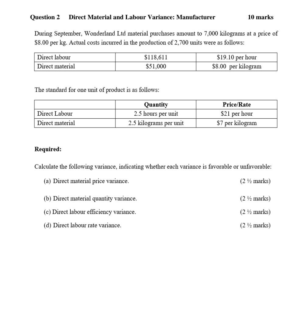Solved Question 2 Direct Material and Labour Variance: | Chegg.com