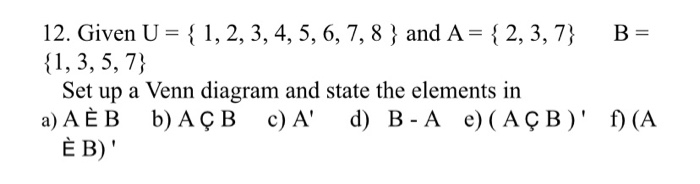 12 Given U 1 2 3 4 5 6 7 8 And A 2 Chegg Com
