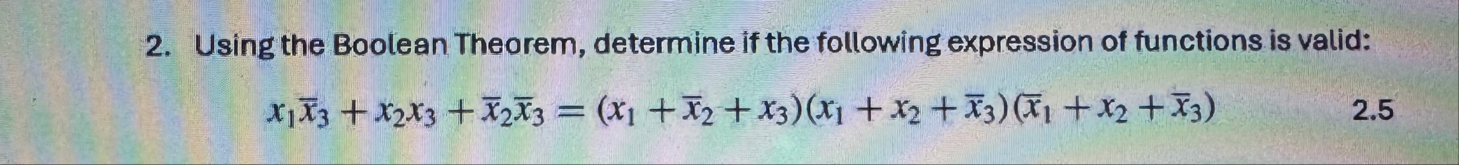Solved Using the Boolean Theorem, determine if the following | Chegg.com