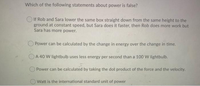 Solved Which of the following statements about power is | Chegg.com