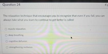 Solved Question 24The relaxation technique that encourages | Chegg.com