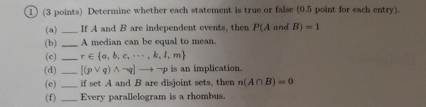 Solved (1) (3 points) Determine whether each statement is | Chegg.com