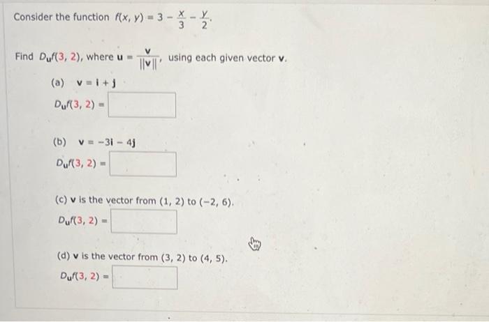 Solved Consider The Function F X Y 3−3x−2y Find Duf 3 2