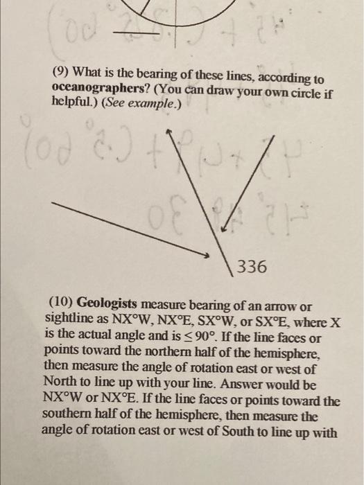 od
(9) What is the bearing of these lines, according to
oceanographers? (You can draw your own circle if
helpful.) (See examp