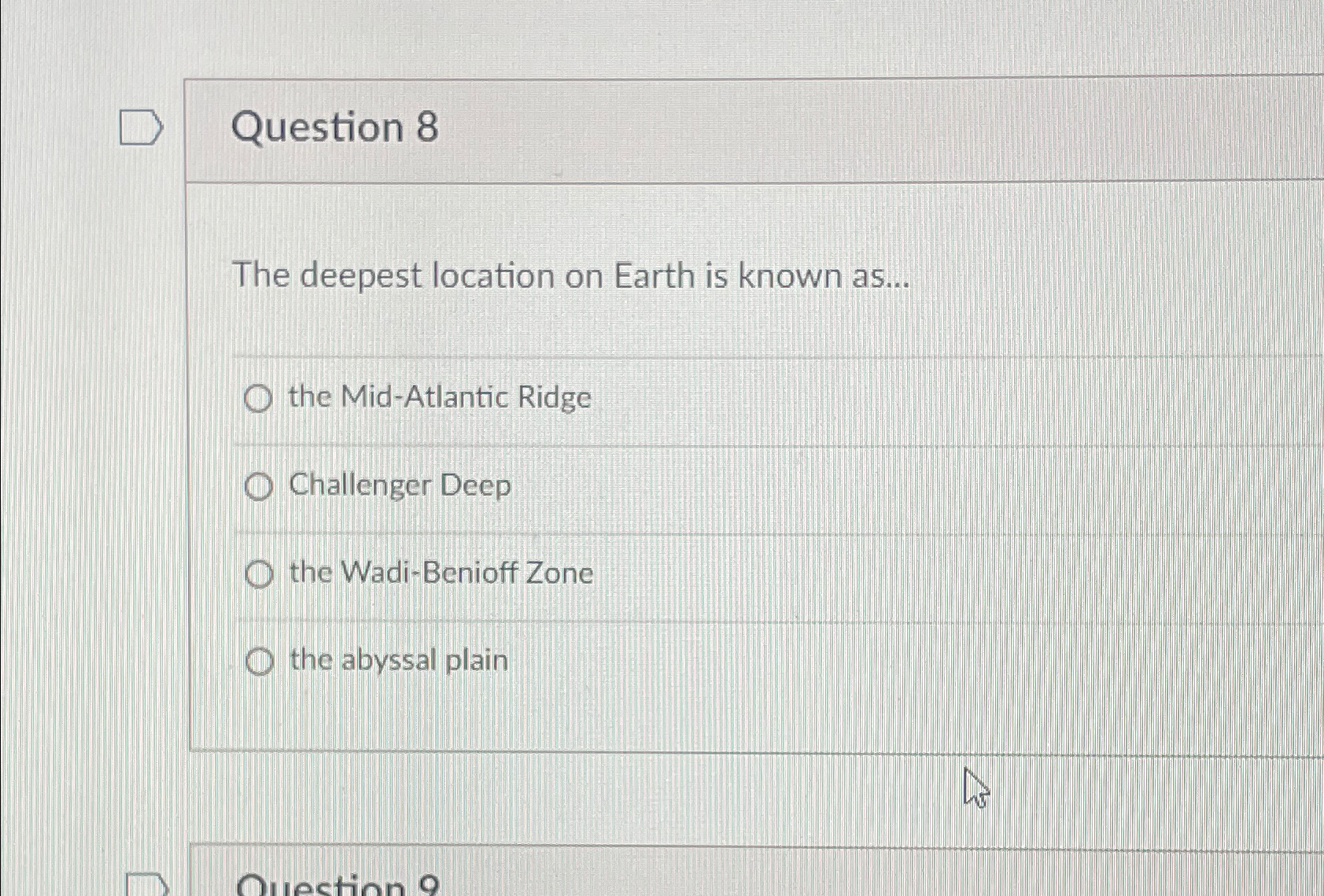 Solved Question 8The deepest location on Earth is known | Chegg.com