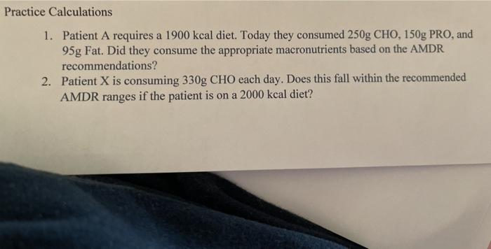 Solved Practice Calculations 1. Patient A requires a 1900 | Chegg.com