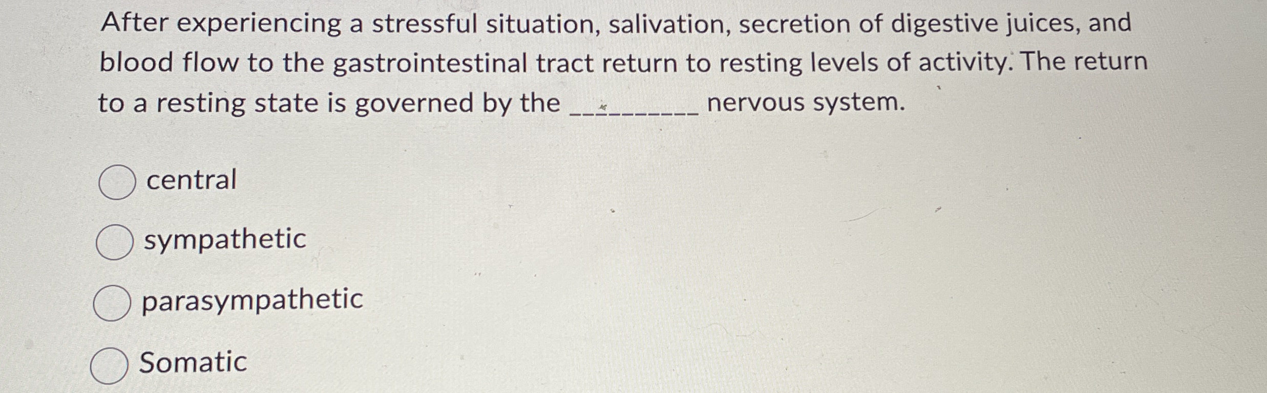 Solved After experiencing a stressful situation, salivation, | Chegg.com