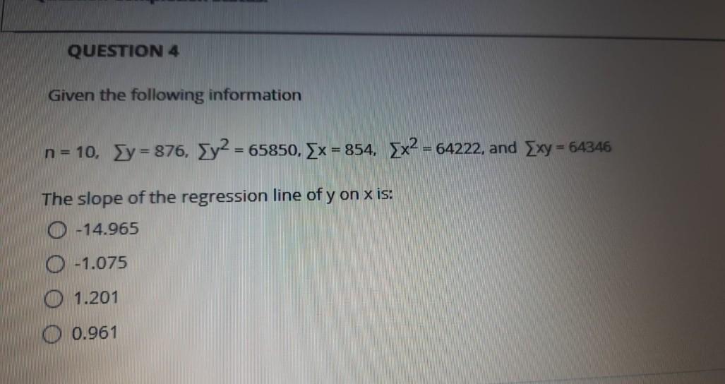 Solved QUESTION 4 Given the following information n= 10, Sy= | Chegg.com