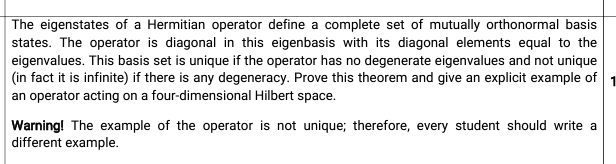 Solved The eigenstates of a Hermitian operator define a | Chegg.com