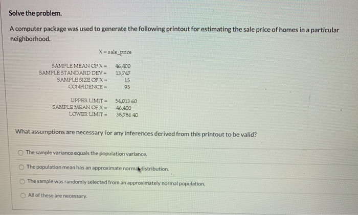 Solved Solve the problem. A computer package was used to | Chegg.com