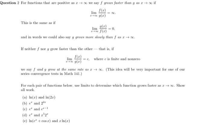 Solved limx→∞g(x)f(x)=∞ This is the same as if | Chegg.com